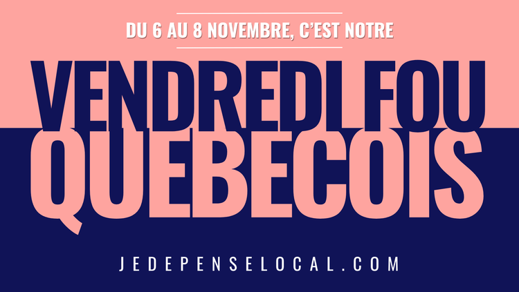 VENDREDI FOU QUÉBÉCOIS
